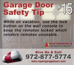 Garage Safety Tip 15 - vacation Lock