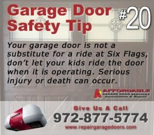 Garage Safety Tip 20 - Don't ride the door